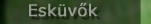 Esküvõi fotók